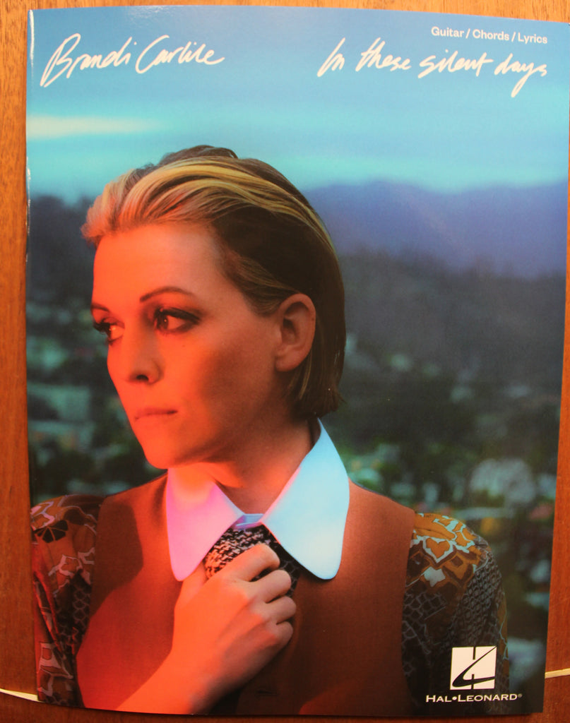 Brandi Carlile – In These Silent Days Guitar/Chords/Lyrics Edition Songbook
