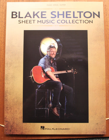 Blake Shelton – Sheet Music Collection Piano Vocal Guitar Songbook
