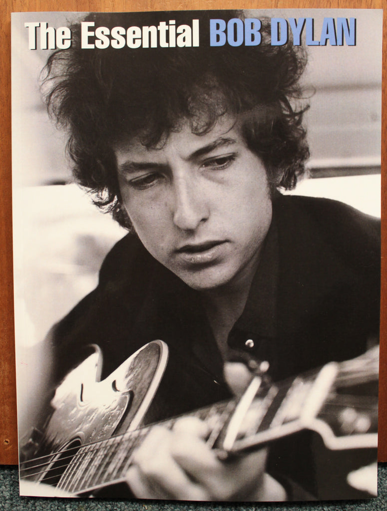 The Essential Bob Dylan Piano Vocal Guitar Songbook