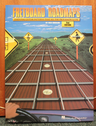 Fretboard Roadmaps 2nd Edition The Essential Guitar Patterns That All the Pros Know and Use