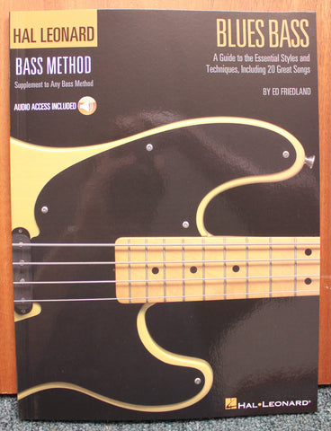 Blues Bass: A Guide to the Essential Styles and Techniques Method Book